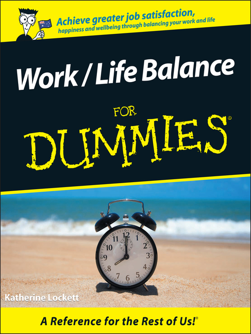 Title details for Work / Life Balance For Dummies by Katherine Lockett - Available